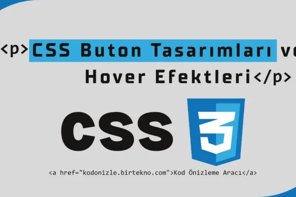 En Şık CSS Buton Tasarımları ve Hover Efektleri (Hazır Kodlar)