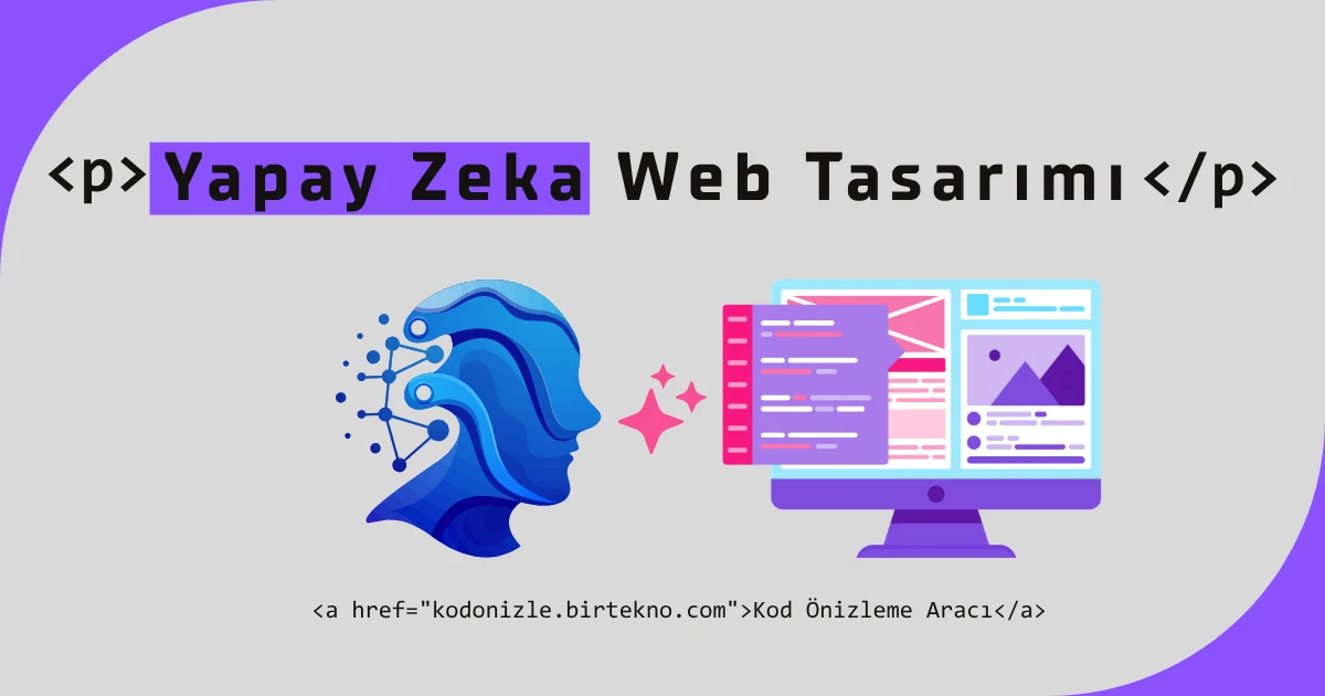 Yapay Zeka Web Tasarımı ve CSS Kodlamanın Geleceği 2026